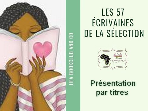 Présentation des 57 titres de la sélection