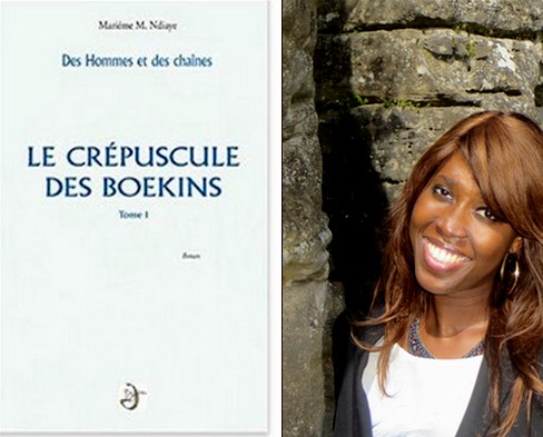 Des hommes et des chaînes – Le crépuscule des Boekins : Marieme. M. Ndiaye