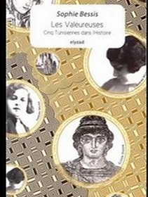 jifa bookclub 8 mars 8 livres les valeureuses tunisiennes l histoire sophie bessis - 8 mars