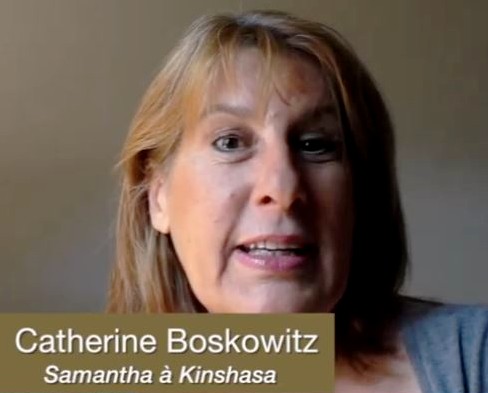 Vidéo : Samantha à Kinshasa – Catherine Boskowitz