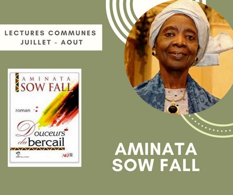 [Discussions] Aminata Sow Fall : Douceurs du bercail