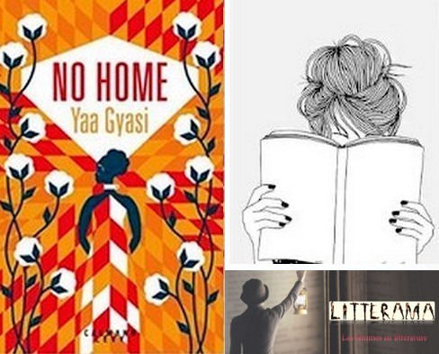 Revue relayée : No Home de Yaa Gyasi sur Litterama