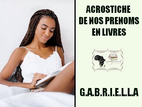 [Tag Acrostiche de nos prénoms en livres] Gabriella