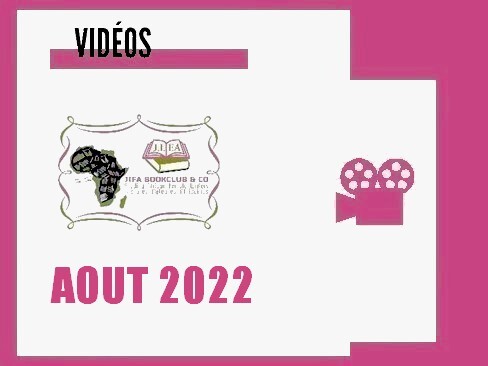 Vidéos relais : aout 2022