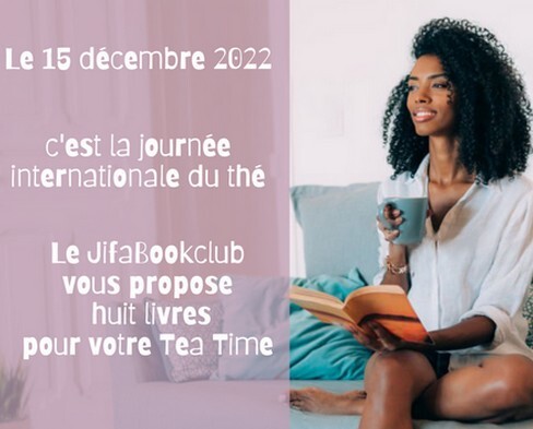 [Journée internationale du thé] huit livres à déguster le 15 décembre