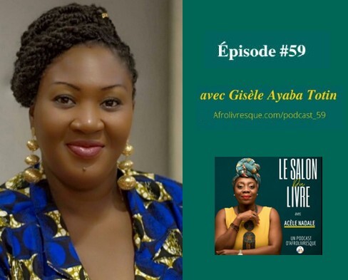 Relais Podcast Le salon du livre – Gisèle Ayaba Totin : Sincères condoléances