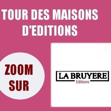 Tour maisons d’éditions : zoom sur La Bruyère