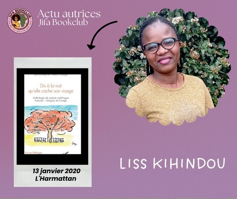 [Actu Autrice] Liss Kihindou : Dis à la nuit qu’elle cache son visage