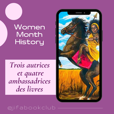 Women Month History : trois autrices et quatre ambassadrices des livres