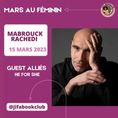 Mars au féminin He for She 2023 : Mabrouck Rachedi