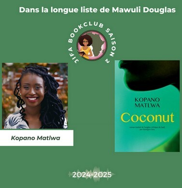 [Longue liste Saison 2] Coconut – Kopano Matlwa