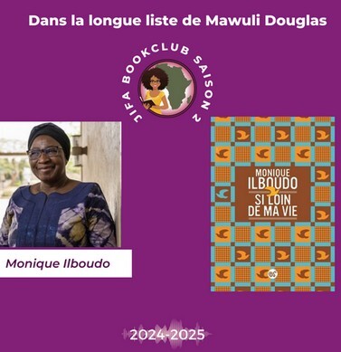 [Longue liste Saison 2] Si loin de ma vie – Monique Ilboudo