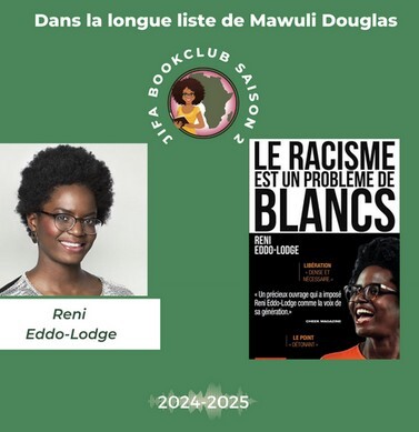 [Longue liste Saison 2] Le racisme est une histoire de blancs – Reni Eddo-Lodge