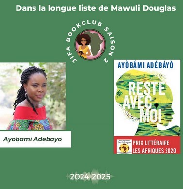 [Longue liste Saison 2] Reste avec moi – Ayobami Adebayo 