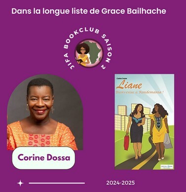 [Longue liste Saison 2] Liane Bienvenue à Rondemania  – Corine Dossa