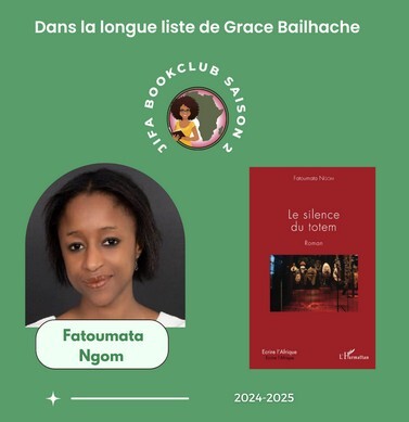 [Longue liste Saison 2] Le silence du Totem – Fatoumata Ngom