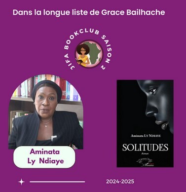 [Longue liste Saison 2] Solitudes – Aminata Ly Ndiaye