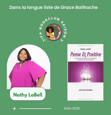 [Longue liste Saison 2] Pense et positive – Nathy Labell