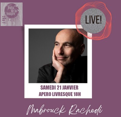 [Save the date 21 Janvier] Nuits de la lecture Mabrouck Rachedi